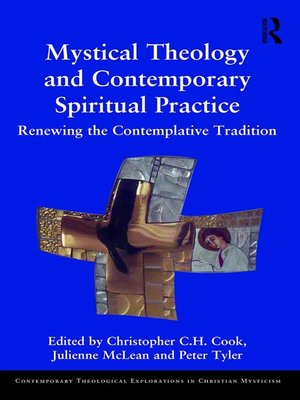 cover image of Mystical Theology and Contemporary Spiritual Practice